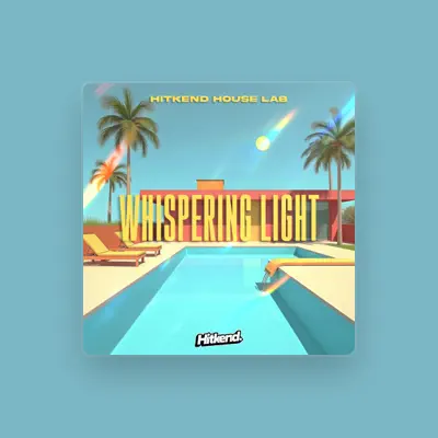 Listen to Hitkend House Lab, watch music videos, read bio, see tour dates & more!