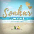 Sonhar com você