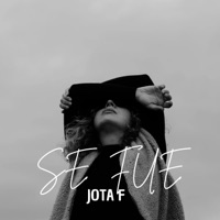 Se Fue - Single - Jota F