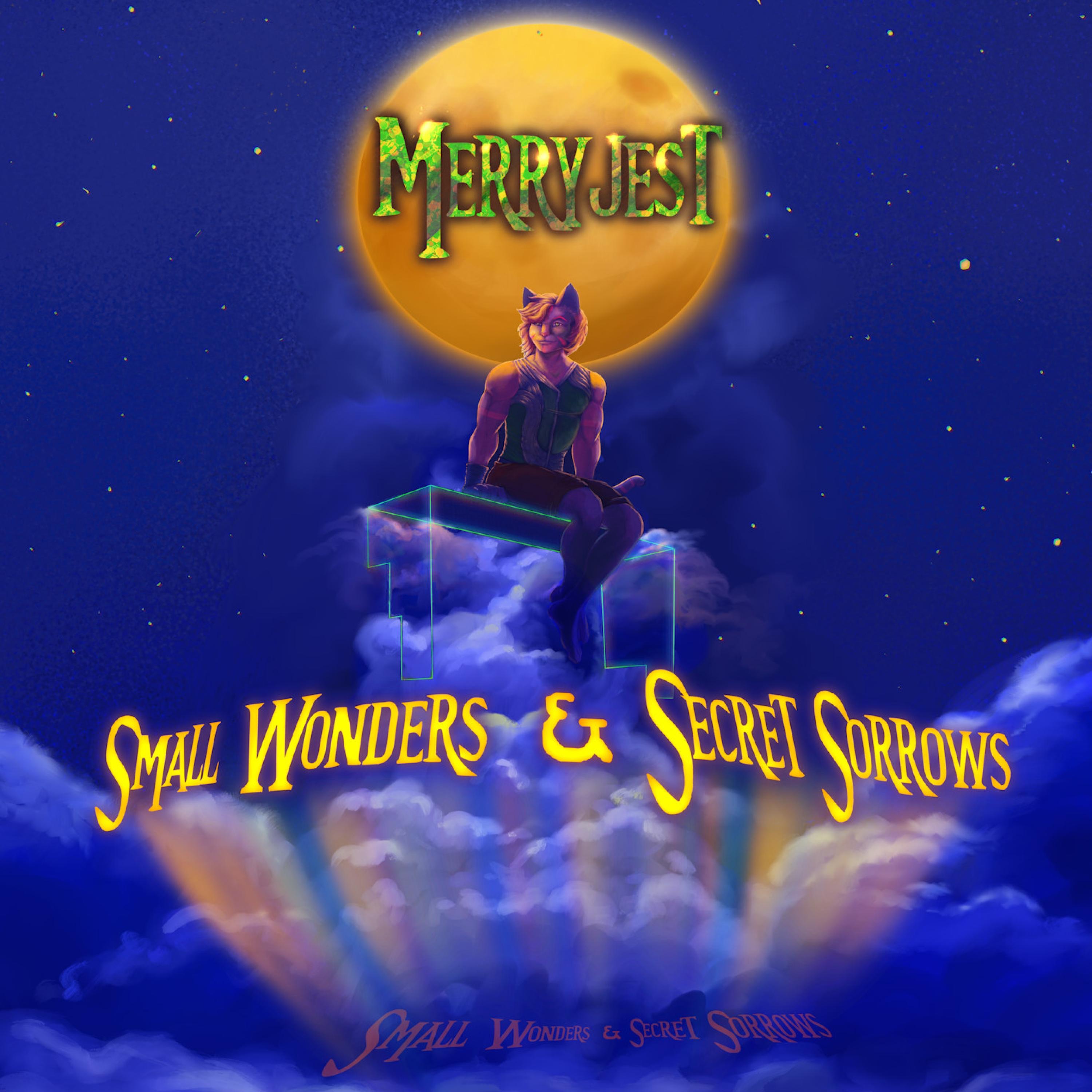Small Wonders & Secret Sorrows