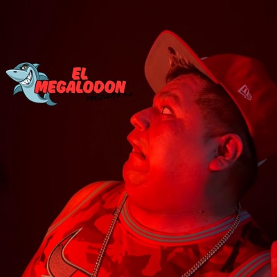 El Megalodon (feat. La Rana En El Beat) - Single