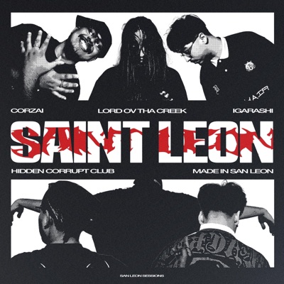 SAINT LEON (feat. CORZAI & LORD OVTHA CREEK) - Single
