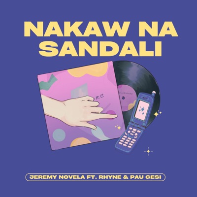 Nakaw Na Sandali (feat. Rhyne & Pau Gesi) - Single