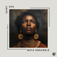 Moya oNgcwele - Single - Saint Evo
