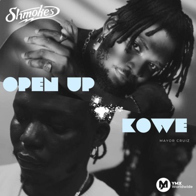OPEN UP X KOWE - Single
