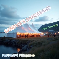 Paul Sandvik - Festival På Fillingsnes