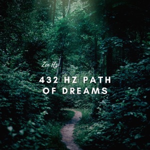 432 Hz Path of Dreams