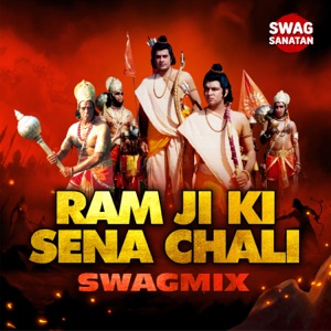 Ram Ji Ki Sena Chali - Swagmix