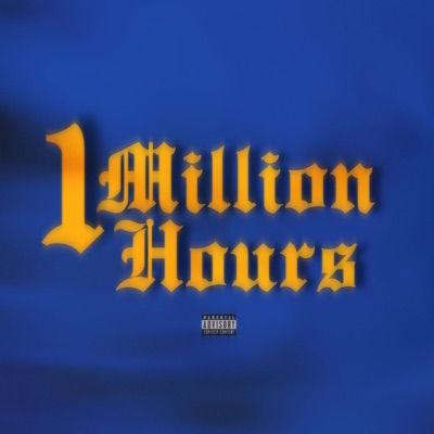 1 MILLION HOURS - Single