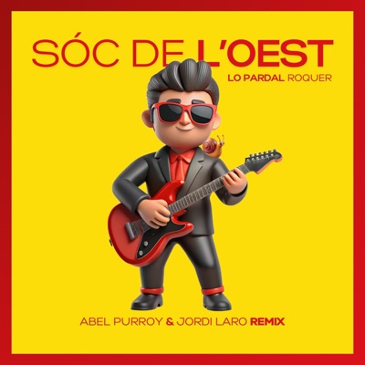 Sóc de L'Oest (feat. Lo Pardal Roquer & Jordi Laro) - Single