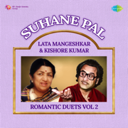 Suhane Pal - Lata Mangeshkar & Kishore Kumar Romantic Duets, Vol. 2 - Babul Supriyo, Poornima & Sadhana Sargam