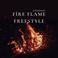 Fire Flame Freestyle - Single - Jahmi Roc