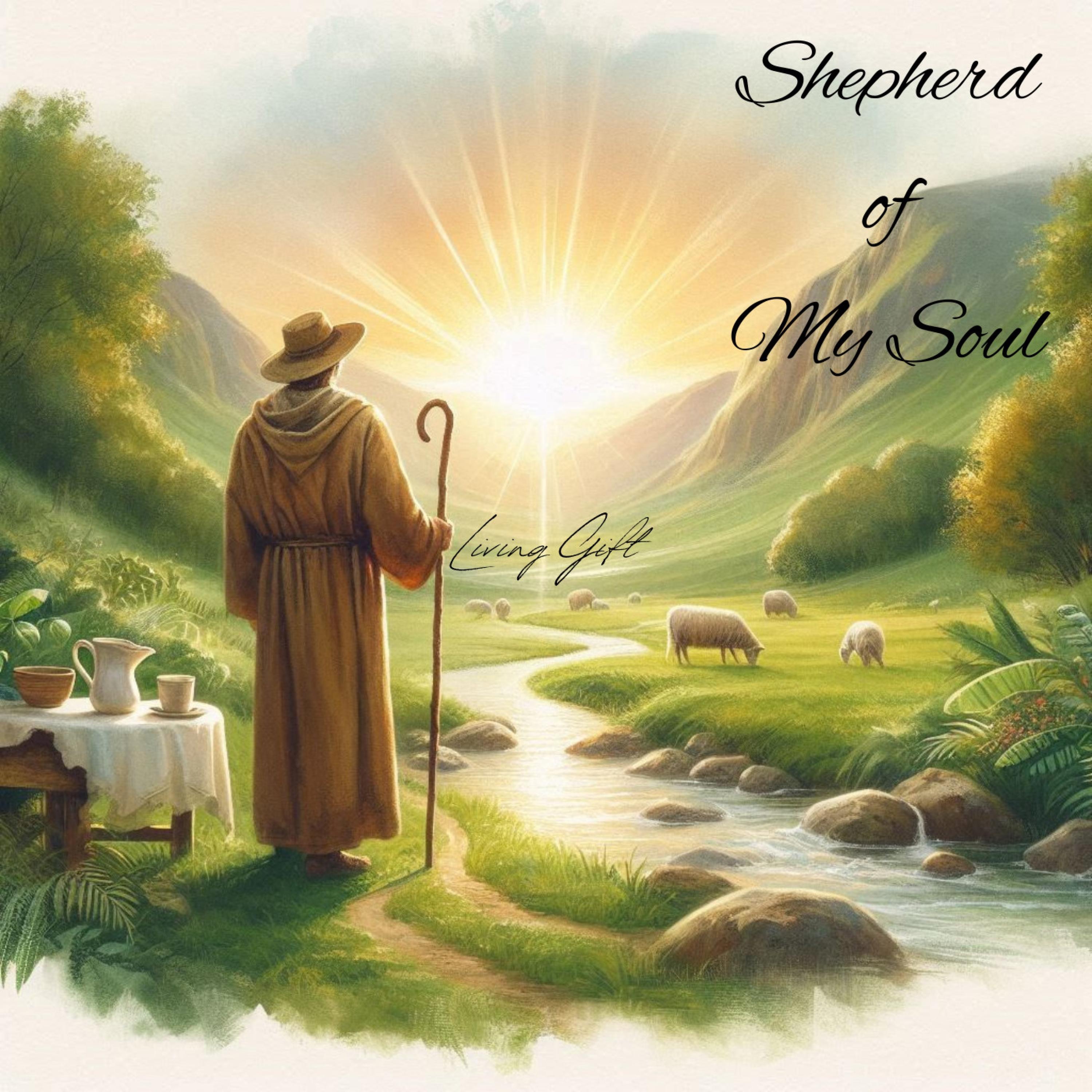 Shepherd of My Soul - Single