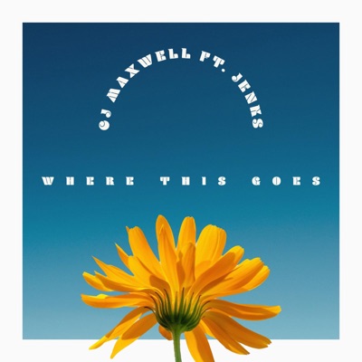 Where This Goes (feat. Jenks) - Single