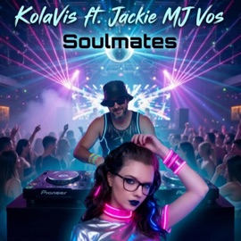 Soulmates (feat. Jackie MJ Vos) KolaVis