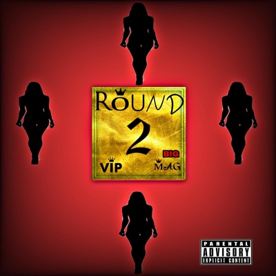 Round 2 (feat. Vonn Dutch) - Single