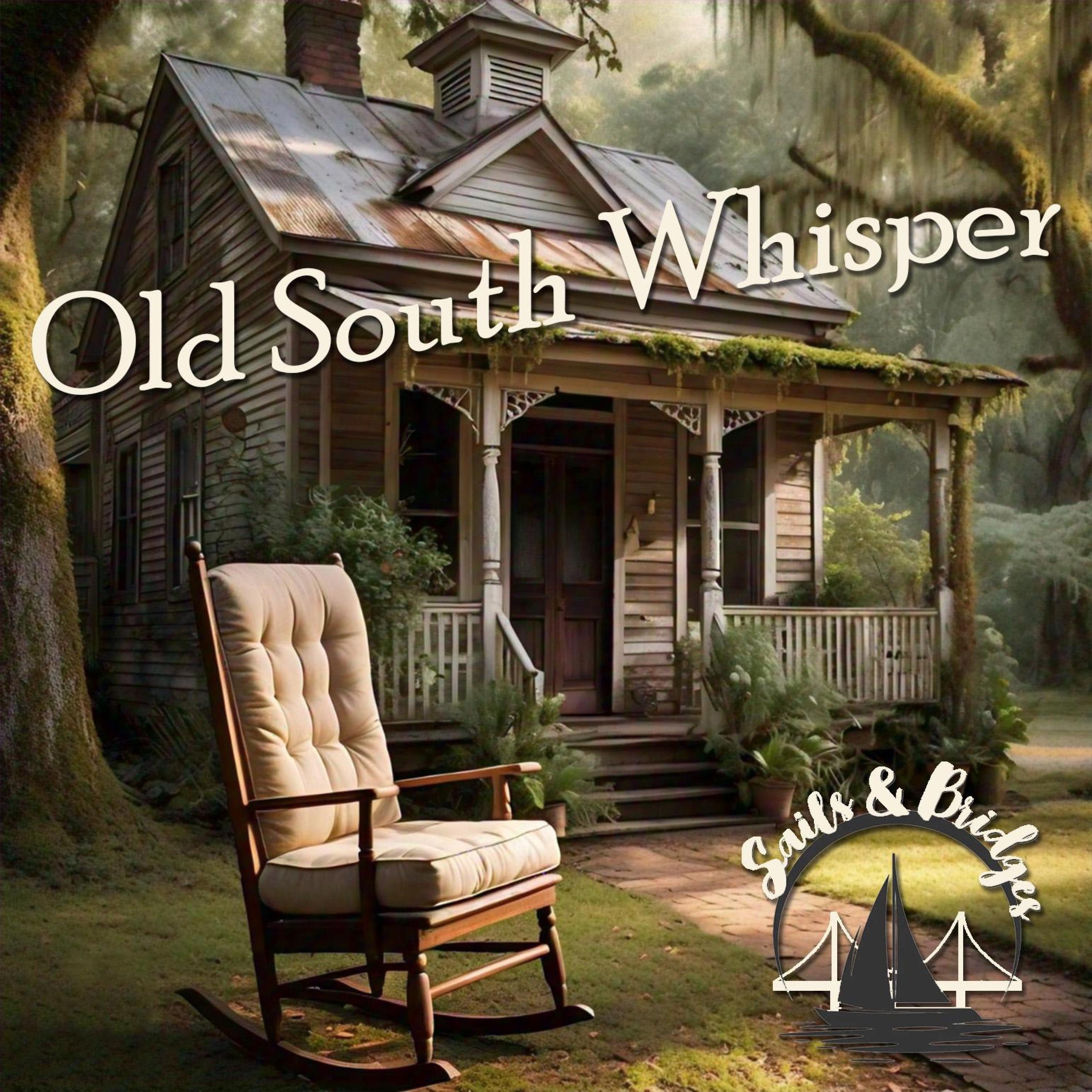 Old South Whisper - Single