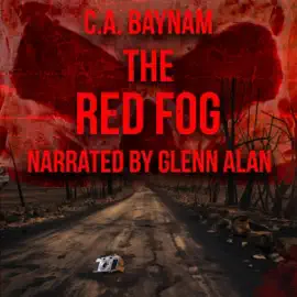 The Red Fog: The Black Veil Chronicles: Black Veil County Chronicles, Book 1 (Unabridged)