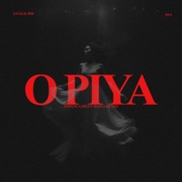 O Piya (feat. Hia, Topanga Hills Mafia & Splyce) - Single - $avage Rid