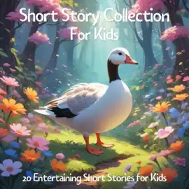 Short Story Collection for Kids: 20 Entertaining Short Stories for Kids (Unabridged)