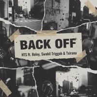 Back Off (feat. Roley, Swahil Triga & Txirana) - Single - HTS