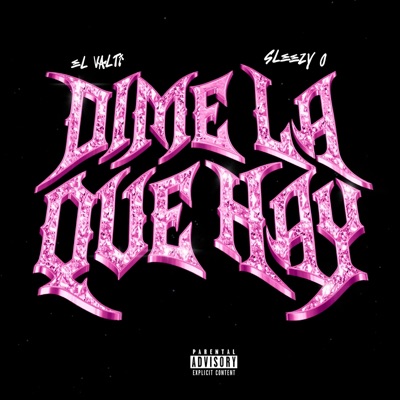Dime la que hay - Single