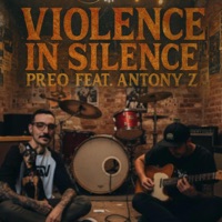 Violence In Silence (feat. Antony Z) - Single - Preo