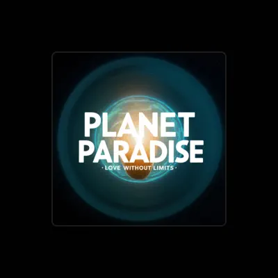 Listen to Planet Paradise, watch music videos, read bio, see tour dates & more!