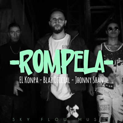 Rompela (feat. Konpa Oficial & Jhonny Shan) - Single