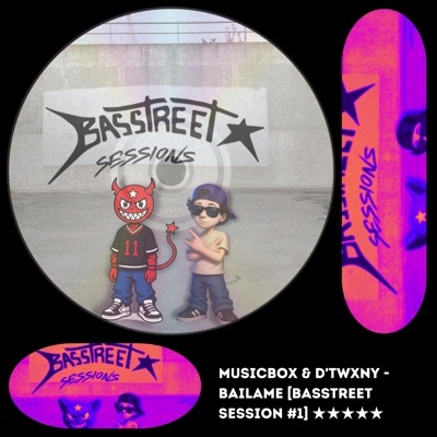 Bailame (Basstreet Session #1) (feat. D'Twxny) - Single