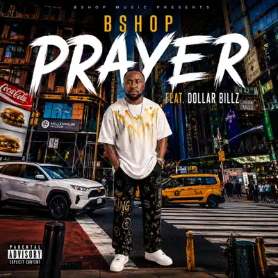 Listen to PRAYER - Single by BSHOP