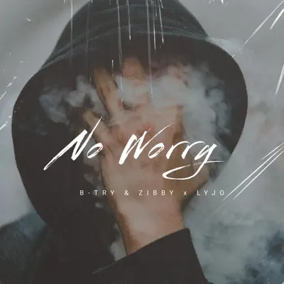 Hör dir „No Worry - EP“ von B-Try an