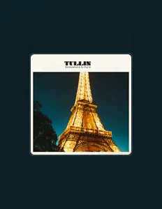 Tullinを聴いたり、ミュージックビデオを鑑賞したり、経歴やツアー日程などを確認したりしましょう！