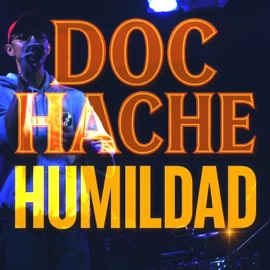 Humildad (2025) Doc Hache
