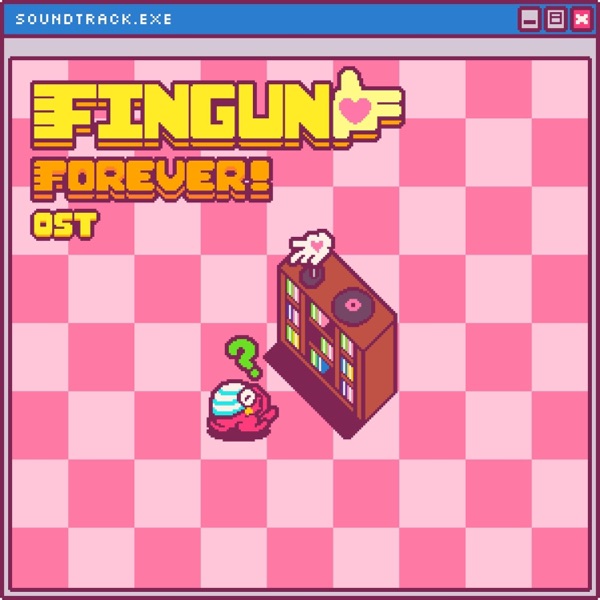Fingun Forever!(Original Game Soundtrack)