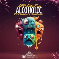 Alcoholic (feat. Kokaine & Countretto) - Single - NKP Nate Frog