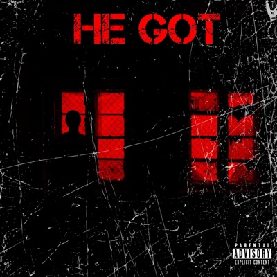 He Got - Single