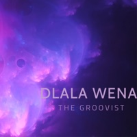 Dlala Wena - Single - The Groovist