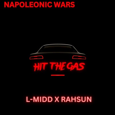 Hit the Gas (feat. Rahsun) - Single