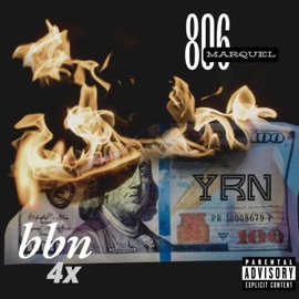 YRN Marquel806 & BBN 4x
