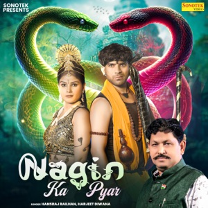 Nagin Ka Pyar (feat. Himanshi)