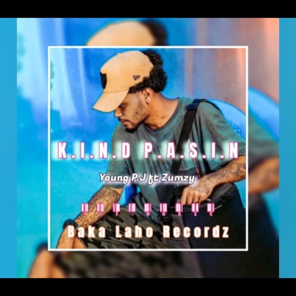 Kind Pasin (feat. Young P-J)