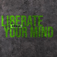 Liberate Your Mind - Single - Kirwan
