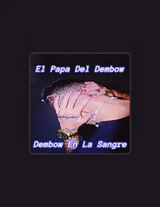 收听 El Papa Del Dembow、观看音乐视频、阅读小传、查看巡演日期等 ！