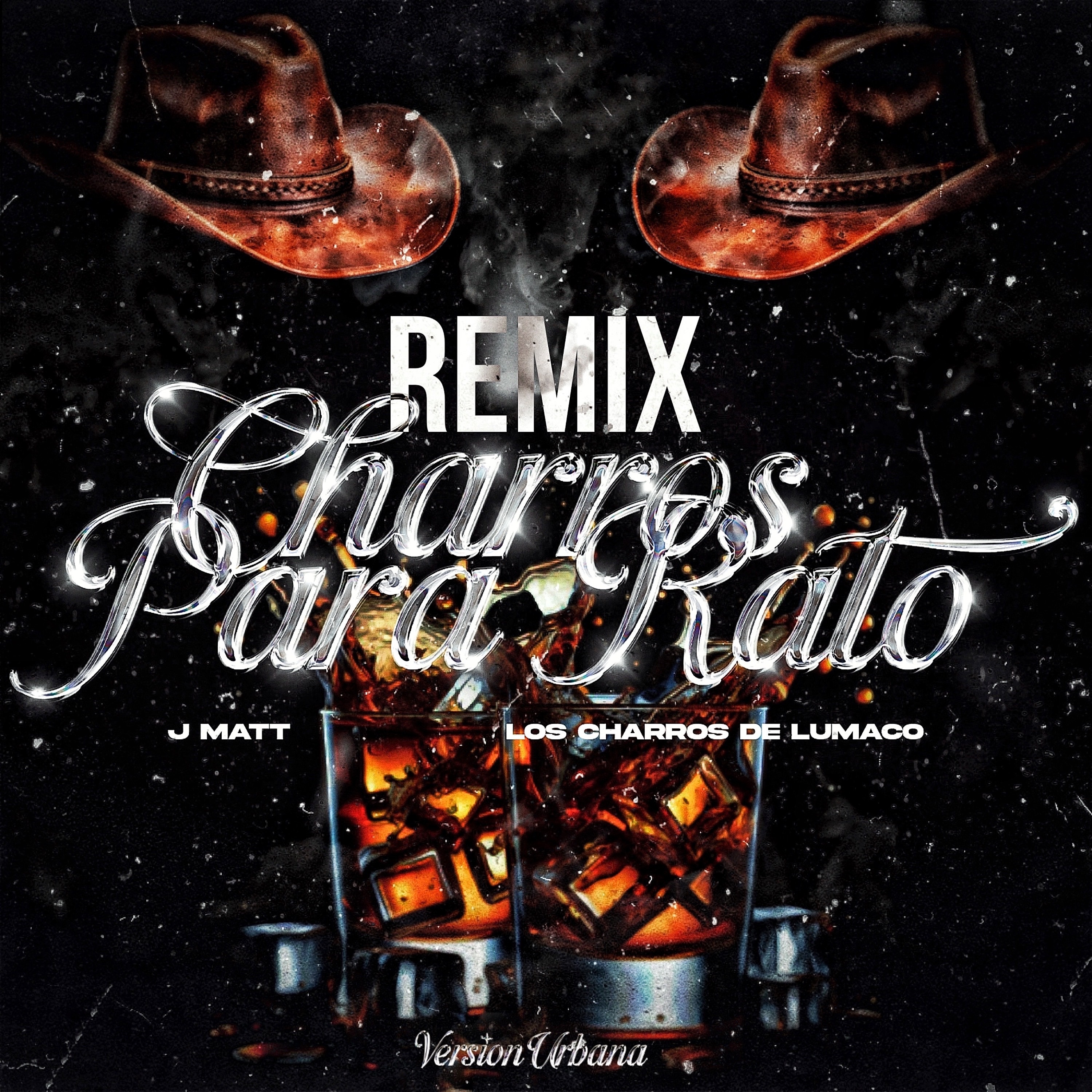 Charros para Rato (Remix Version Urbana) - Single