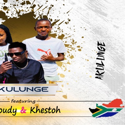 Akulunge (feat. Cloudy & Khestoh) - Single