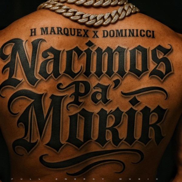 Nacimos Pa' Morir (feat. Dominicci)