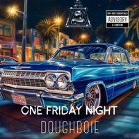 One Friday Night - Single - Doughboie