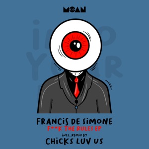 F**K the Rules (Chicks Luv Us Remix)