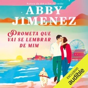 Prometa que vai se lembrar de mim (Unabridged) - Abby Jimenez & Alessandra Esteche - tradutor